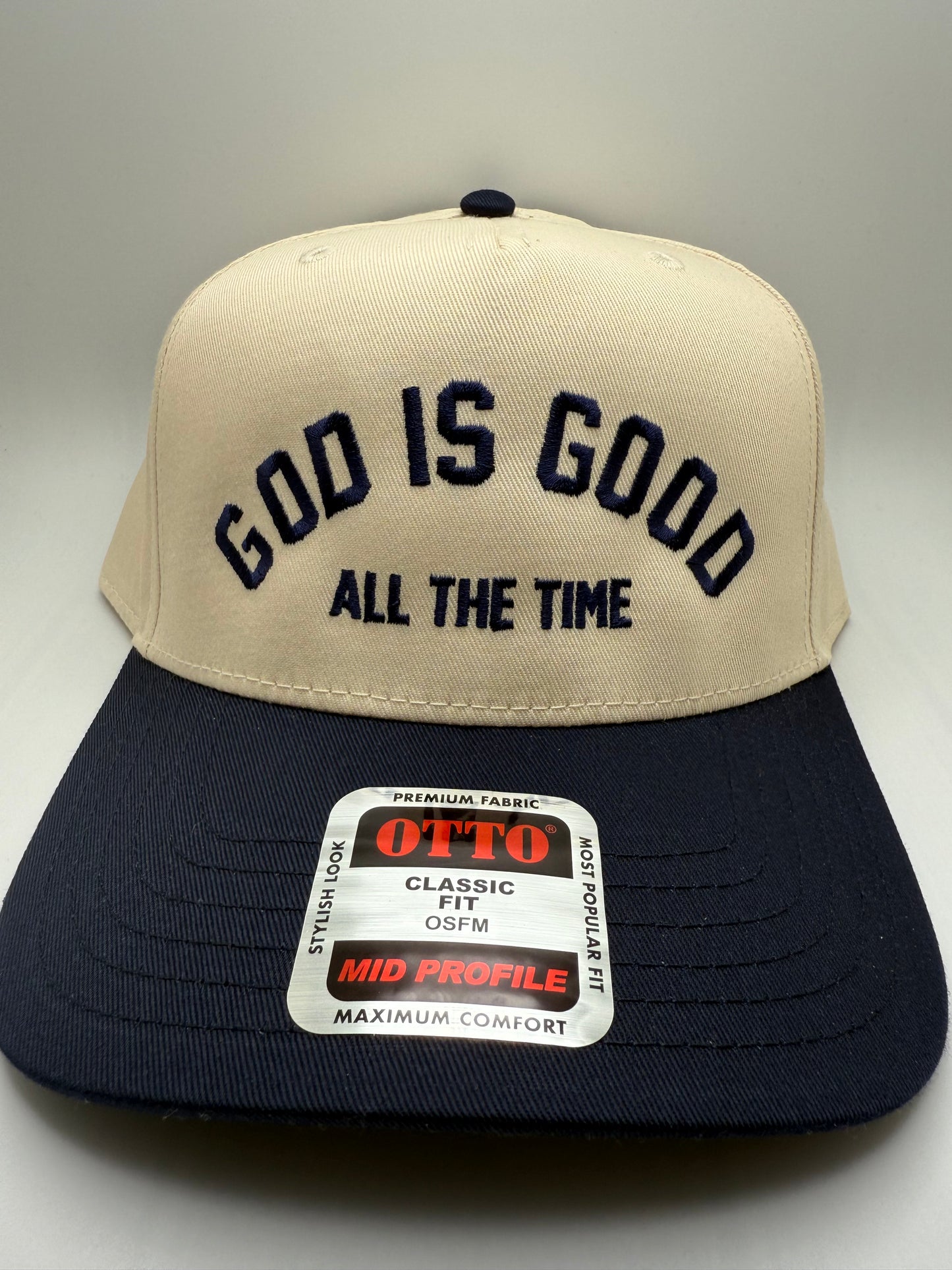 God Is Good All The Time Embroidery on a Otto Natural/Navy Hat
