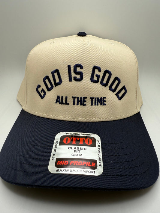 God Is Good All The Time Embroidery on a Otto Natural/Navy Hat