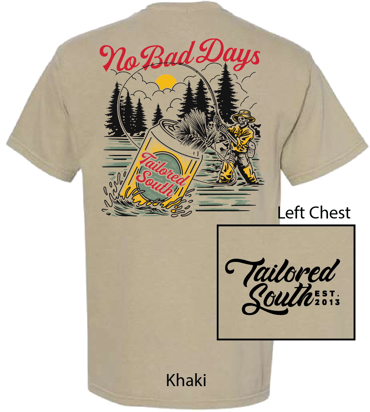 TS019 No Bad Days Khaki
